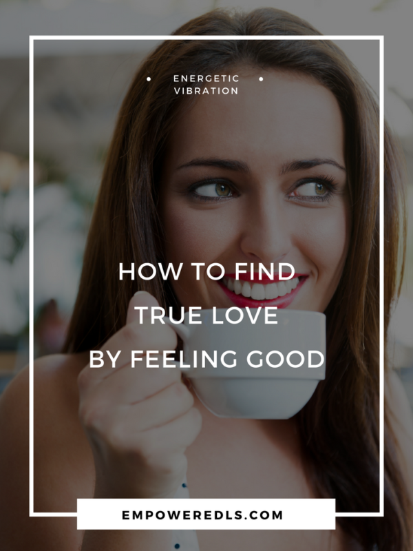 How to find true love